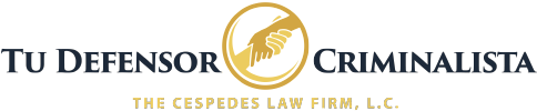 Tu Defensor Criminalista | The Cespedes Law Firm L.C.